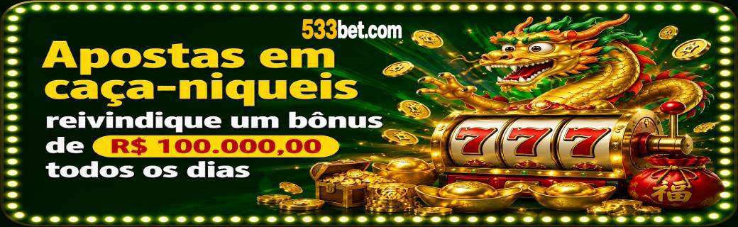 533bet promoções altas plataforma de jogos